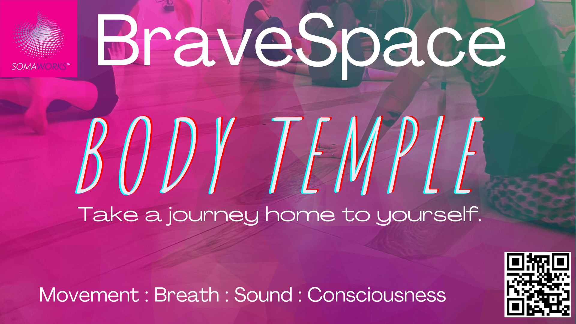 BraveSpace Body Temple (Evening)